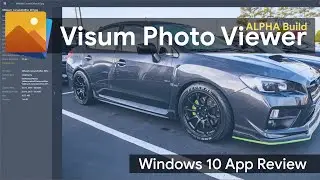 Visum Photo Viewer [Alpha] [Windows 10] App Review