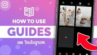 How to Use Instagram Guides | NEW INSTAGRAM FEATURE GUIDES