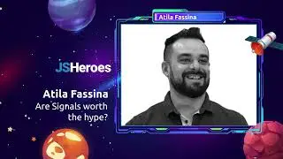 Are Signals worth the hype? - Atila Fassina | JSHeroes 2024