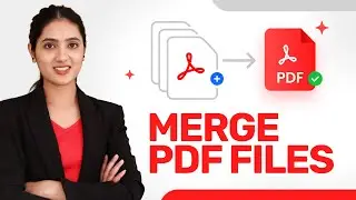 How to Combine PDF Files into One | Merge PDF Files