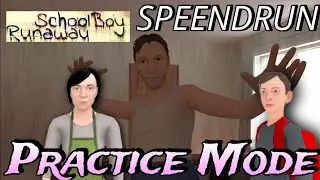 SchoolBoy Runaway With speendrun World Record in Practice Mode Escape Gate