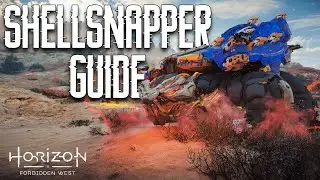 ShellSnapper Guide - Horizon Forbidden West