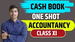 Cash book One shot | Class 11 Accountancy | Double column cash book | Petty cash book | MUST WATCH