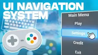 UI Navigation System Using Gamepad, Keyboard & Mouse - Unreal Engine 5 Blueprint Tutorial