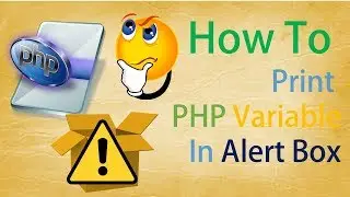 How To Print PHP Variable In Alert Box ||  PHP tutorial || Engineering Portal ||