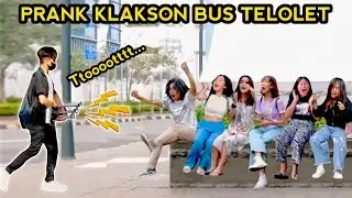 KOMPILASI PRANK KLAKSON BUS TELOLET.. AUTO KAGET NGOMONG KASAR..!!