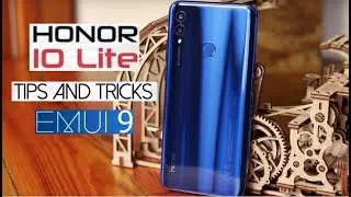 Honor 10 Lite Tips & Tricks | EMUI 9 Tips