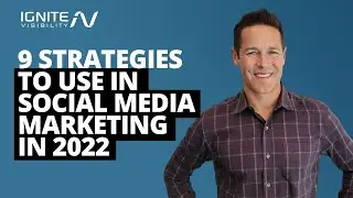 9 Strategies to Use In Social Media Marketing in 2022