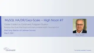 Webinar Replay: MySQL HA/DR/Geo-Scale - High Noon #7: ClusterControl