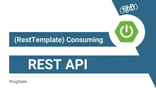 Consuming Rest API In Spring Boot [Hindi]