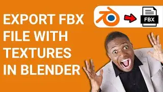 How to export FBX with textures Blender