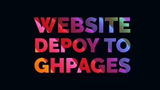 Deploy Website(HTML, CSS, JS) to GitHub Pages