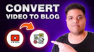 Convert Video To Blog with AI | Blogify AI Tutorial (2024)