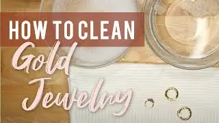 How to Clean Gold Jewelry