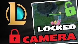 How to unlock Camera in LoL - League of legends locked Camera keybinding (2023 Update)