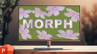 PowerPoint Morph Transition