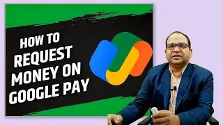 How  to Request Money on Google Pay