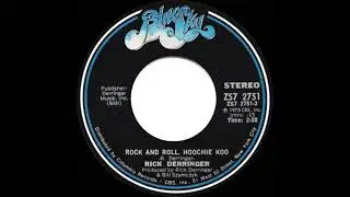 1974 HITS ARCHIVE: Rock And Roll, Hoochie Koo - Rick Derringer (stereo 45 single version)