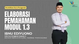 1.3.i. Elaborasi Pemahaman - Modul 1.3 CGP Angkatan 11