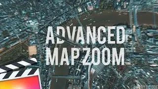 ADVANCED MAP ZOOM IN/OUT EFFECT | FINAL CUT PRO X