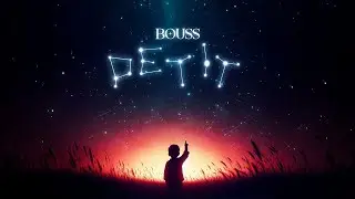 Bouss - Petit (Lyrics Video)