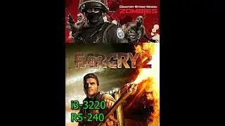 Budget Benchmark R5 240 with i3 3220: CS Nexon and Far Cry 2