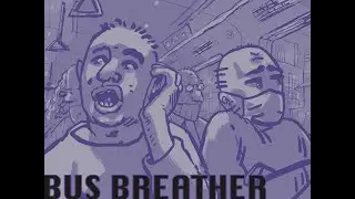 Bus Breather. Breathing on a bus