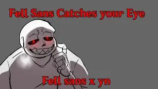 Fell Sans Catches your eye - Underfell Comic Dub