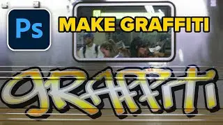 How to make GRAFFITI in PHOTOSHOP