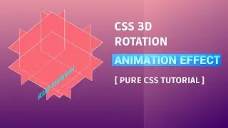 CSS 3D Rotation Animation Effects - Html CSS Animation Tutorial