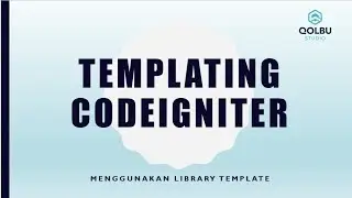 Cara Templating di Codeigniter menggunakan Library Template