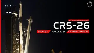 SpaceX CRS-26 Mission To ISS-4k 🔥🚀