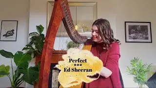 Perfect - Ed Sheeran (harp cover)