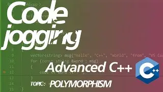 Advanced C++ -  Polymorphism