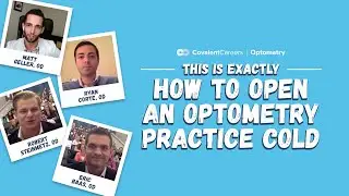 This Is Exactly How To Open an Optometry Practice Cold