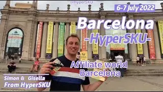 HyperSKU at Affiliate World Global, Barcelona, EU |July 6-7- 2022