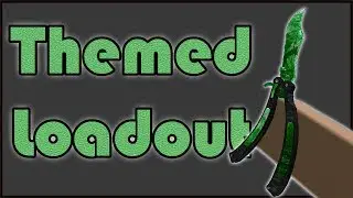 Themed Loadout #1 [Counter Blox] Green