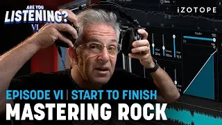 Must-Know Mastering Tips for Rock Music | Are You Listening? Season 6, Ep 6