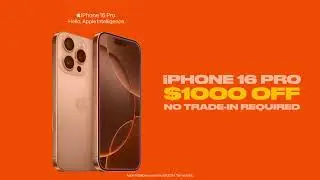 iPhone 16 Pro - $1000 Off - No Trade-in Required