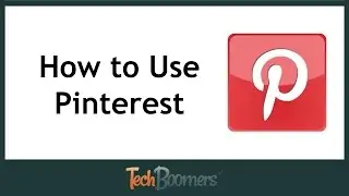 How to Use Pinterest