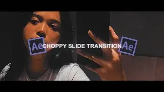 Choppy Slide Transition | After Effects