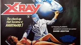 X-Ray AKA Hospital Massacre 1981