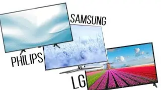 Какой бюджетный телек выбрать? / Samsung, LG, Philips