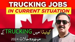 Trucking jobs in Current Canadian Sutuation