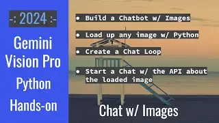 Gemini Pro Vision & Python: Hand-on Tutorial | Prompt Engineering | Chatbot w/ Image Recognition