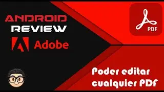 Adobe Acrobat Reader Full 2025 PDF PARA ANDROID Tecnología [Actualización Enero 2025] 📲🗓️📝