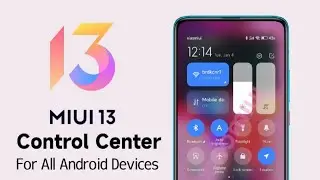 Miui 13 Control Center For All Android Devices | Smooth And Easy To Use