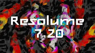 Resolume 7.20