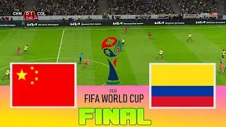 CHINA vs COLOMBIA - Final FIFA World Cup 2026 | Full Match All Goals | Football Match