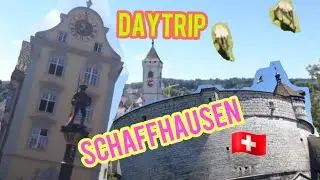 Day trip to Schaffhausen (Switzerland)